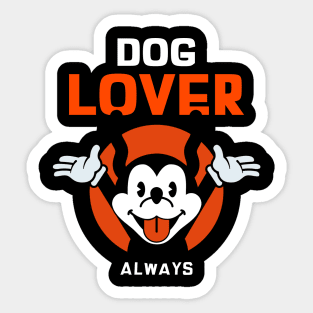 Funny Dogs lover Sticker